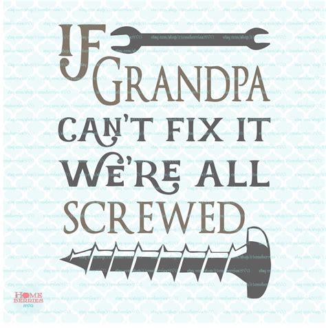 funny grandpa fix sayings